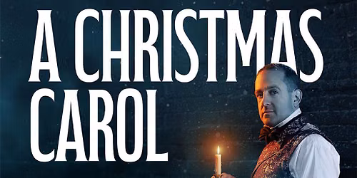 A Christmas Carol - A One-Man Performance