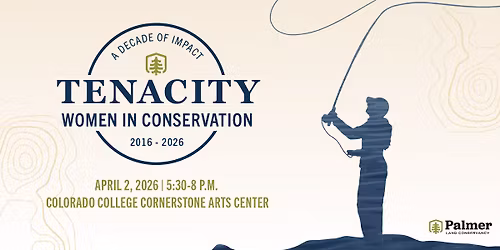 TENACITY: Women in Conservation