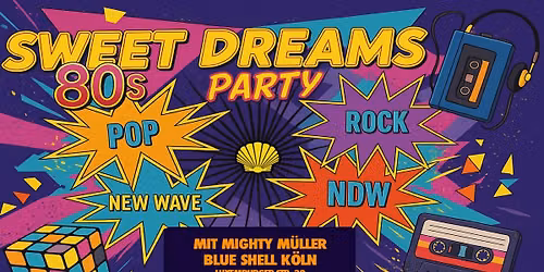 SWEET DREAMS - 80s Party
