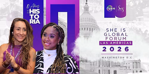 She Is Global Forum Las Am\u00e9ricas