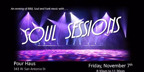Soul Sessions @ Pour Haus