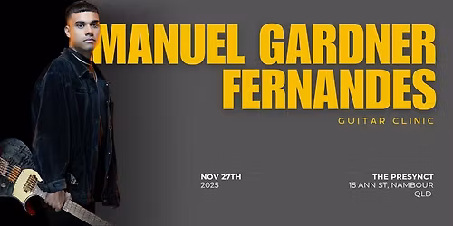 Manuel Gardner Fernandes - Ibanez Guitar Clinic