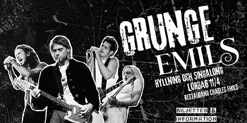 GRUNGE p\u00e5 Charles Emils - En hyllningskv\u00e4ll med singalong