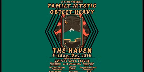 Family Mystic & Object Heavy | The Haven PDX