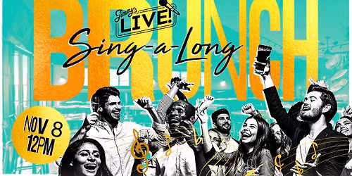 The Famous Sing-A-Long Brunch