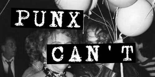 PUNX CAN\u2019T LAUGH WEEKENDER WEEKEND PASS