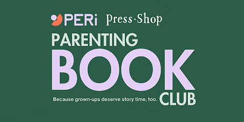 Parenting Book Club - Peri x Press Shop - August 2026