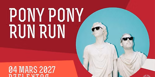 PONY PONY RUN RUN au REFLEKTOR le 4 mars 2027