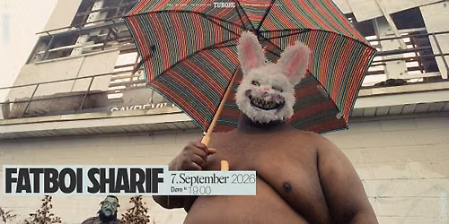Fatboi Sharif (US) + support: Olof Melander x Cold Light \/\/ RUST