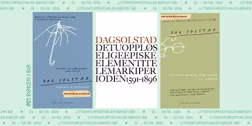 B\u00f8ker i B\u00f8 2026: Dag Solstad-foredrag