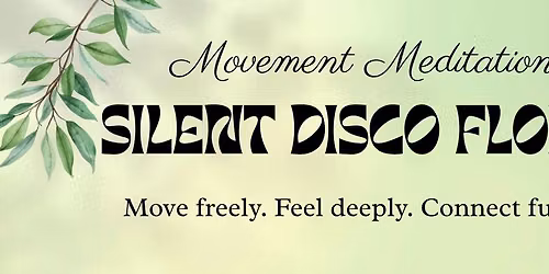 Silent Disco Movement Meditation