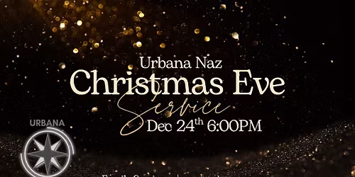 Urbana Naz Christmas Eve Service