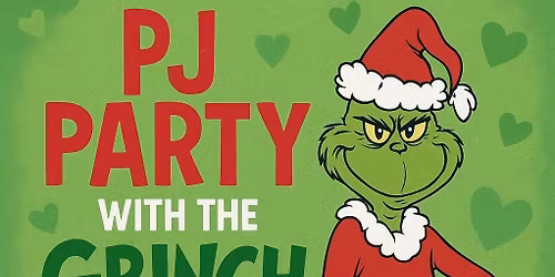 PJ Party with the Grinch