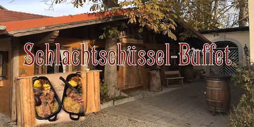 Schlachtsch\u00fcssel-Buffet in da H\u00fctt'n