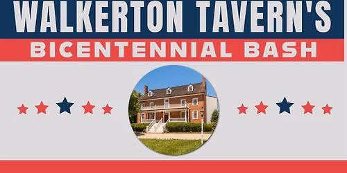 Walkerton Tavern\u2019s Bicentennial Bash