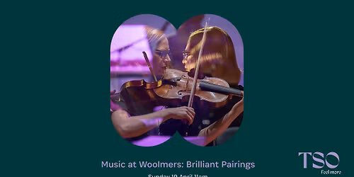 Music at Woolmers: Brilliant Pairings