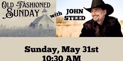Old Fashioned Sunday with John Steed