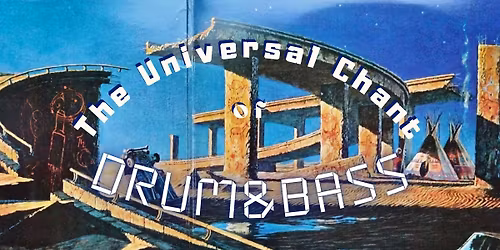 THE UNIVERSAL CHANT OF DRUM&BASS - Koncert Caf\u00e9 
