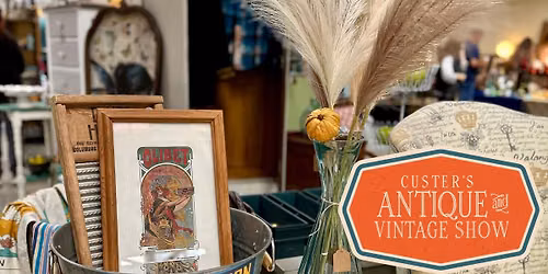 Custer's 51st Annual Fall Antique & Vintage Show