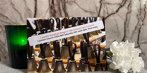 Launton Handbell Ringers 75th Anniversary Concert