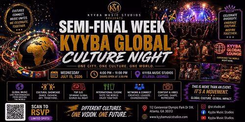 Semi-Final Week: Kyyba Global Culture Night