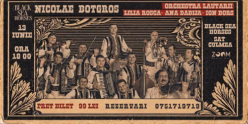 Concert Nicolae Botgros \u0219i Orchestra L\u0103utarii