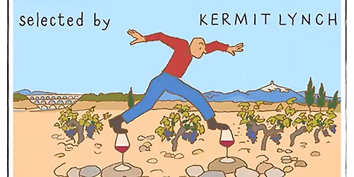 Kermit Lynch French Wine Tasting