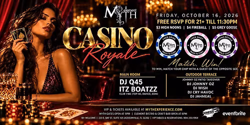 Myth Nightclub Presents: Ignite Fridays - Casino Royale | 10.16.26