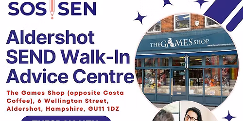 ALDERSHOT SEND Walk In Advice Centre