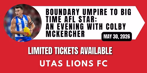 Boundary Umpire to Big Time AFL Star: An Evening with Colby McKercher