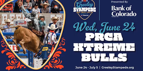 PRCA Xtreme Bulls at the Greeley Stampede