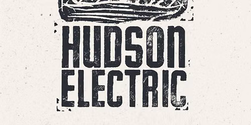 Hudson Electric at Northside Social 