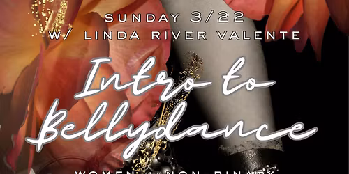 Intro to Bellydance w\/ Linda River Valente