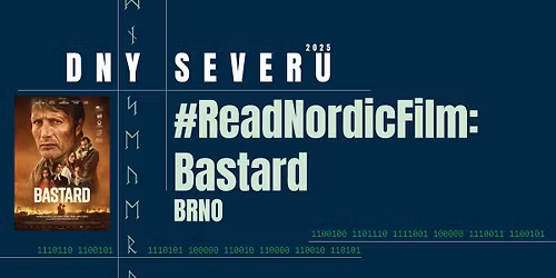 #ReadNordicFilm: Bastard (Brno)