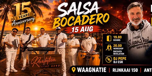 Salsa Bocadero 15y Anniversary | Revelation Live Band DJ PEPE