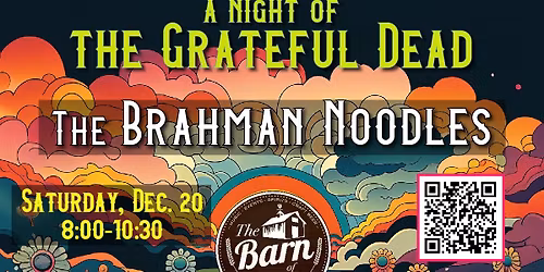 A Night of the Grateful Dead w/ The Brahman Noodles 