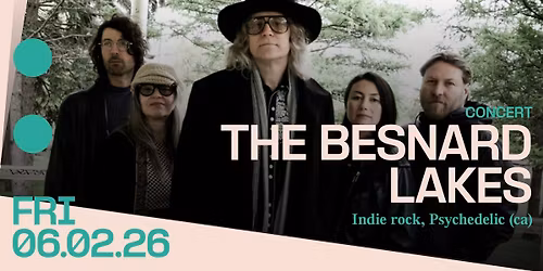 Concert: The Besnard Lakes
