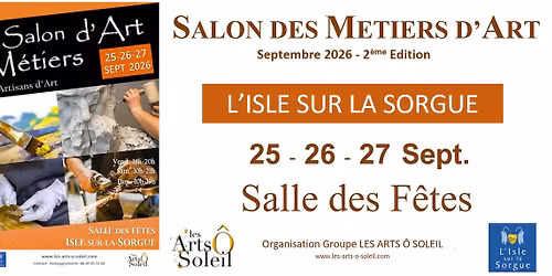SALON DES METIERS D'ART DE L'ISLE SUR LA SORGUE