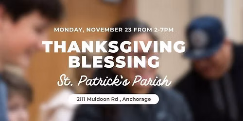 2026 Thanksgiving Blessing | St. Patrick\u2019s Parish | Drive-Up
