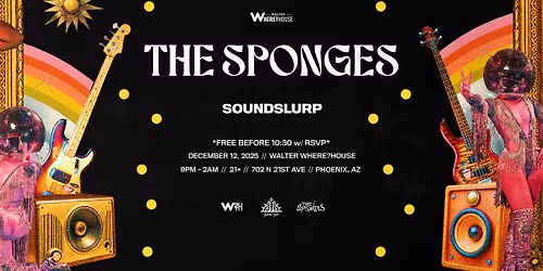 The Sponges (Free before 10:30 w RSVP) at Walter Where?House