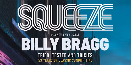 Squeeze and Billy Bragg at Utilita Arena Cardiff
