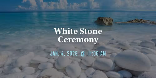 White Stone Ceremony