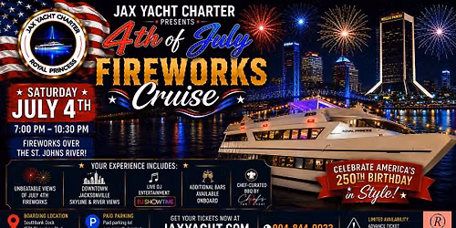 4th of July Fireworks Cruise | Royal Princess Yacht | Jacksonville: Limited Capacity 