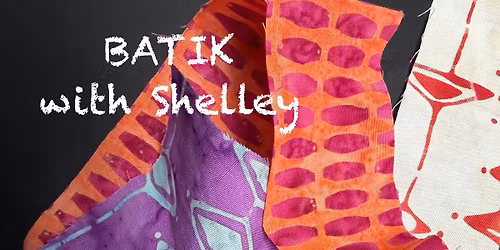 BATIK w\/ Shelley (Flour)