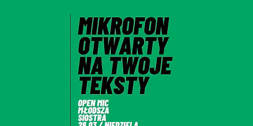 Literacki open mic w M\u0142odszej Siostrze