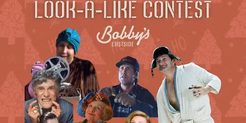 National Lampoon's Christmas Vacation Look-A-Like Contest @ Bobby's Eastside