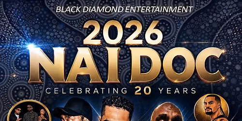 2026 Naidoc After Party