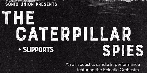 Sonic Union: The Caterpillar Spies \/\/ Polar Bear Music Club, Hull 