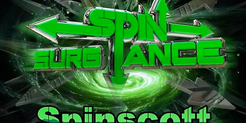 Spinsurgance: Feat. Spinscott, Eclipsed Shadows, Wilsun, Daydream, & Reality