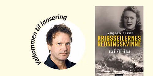 Lansering av Krigsseilernes redningskvinne med Asbj\u00f8rn Bakke